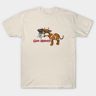 Got Next? T-Shirt